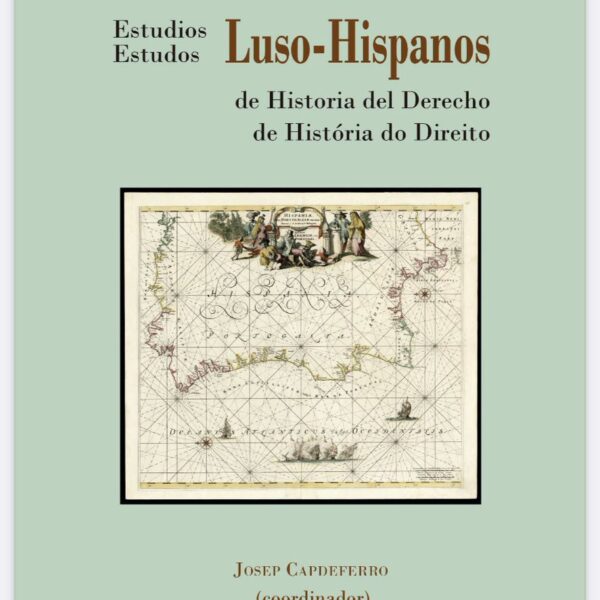 Participation in the publication of the book Estudis Luso-Hispanas d’Història del Dret III